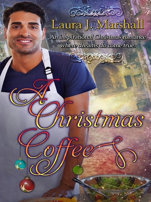 Title details for A Christmas Coffee by Laura J. Marshall - Available